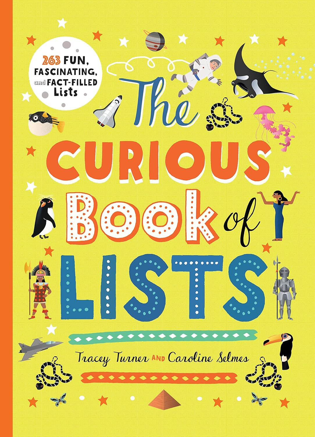 the curious book of lists: 263 fun, fascinating and fact-filled lists