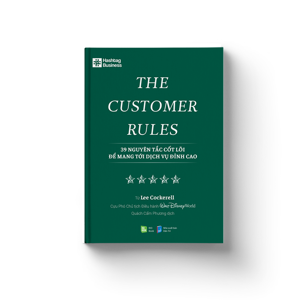 the customer rules - 39 nguyên tắc cốt lõi để mang tới dịch vụ đỉnh cao