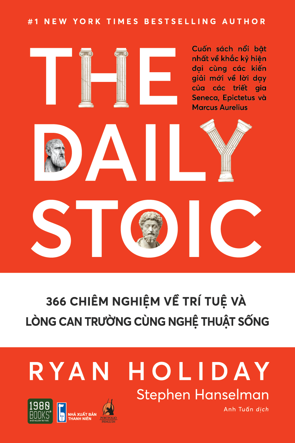 the daily stoic - 366 chiêm nghiệm về trí tuệ và lòng can trường cùng nghệ thuật sống