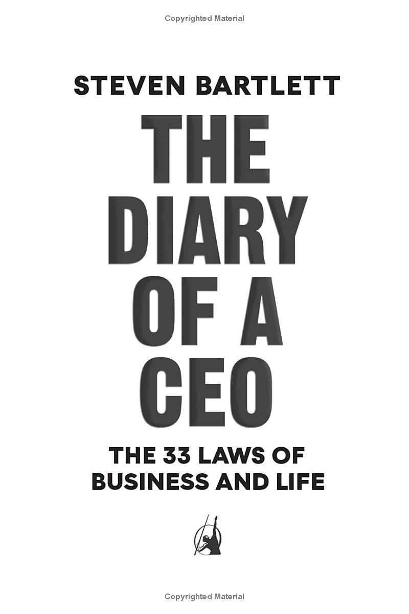 the diary of a ceo: the 33 laws of business and life