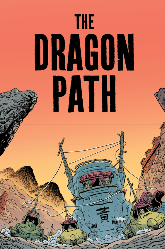 the dragon path: a graphic novel