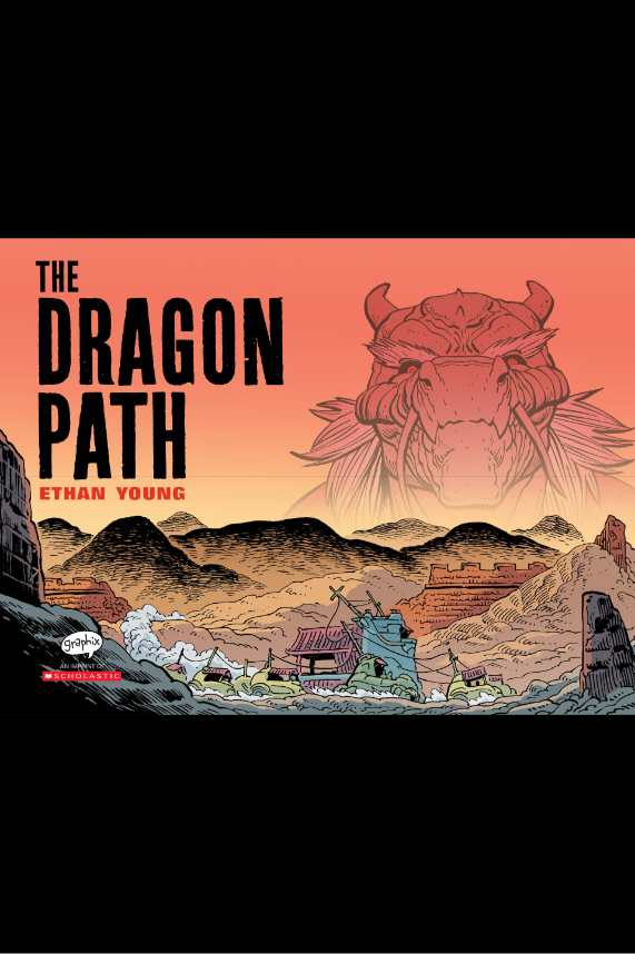 the dragon path: a graphic novel