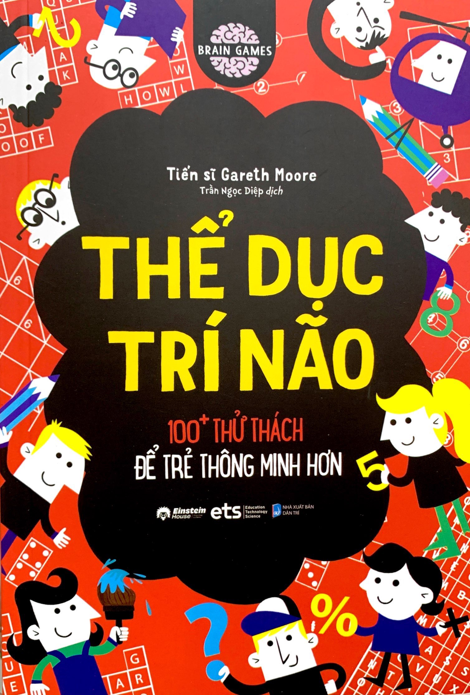 thể dục trí não - 100+ thử thách để trẻ thông minh hơn