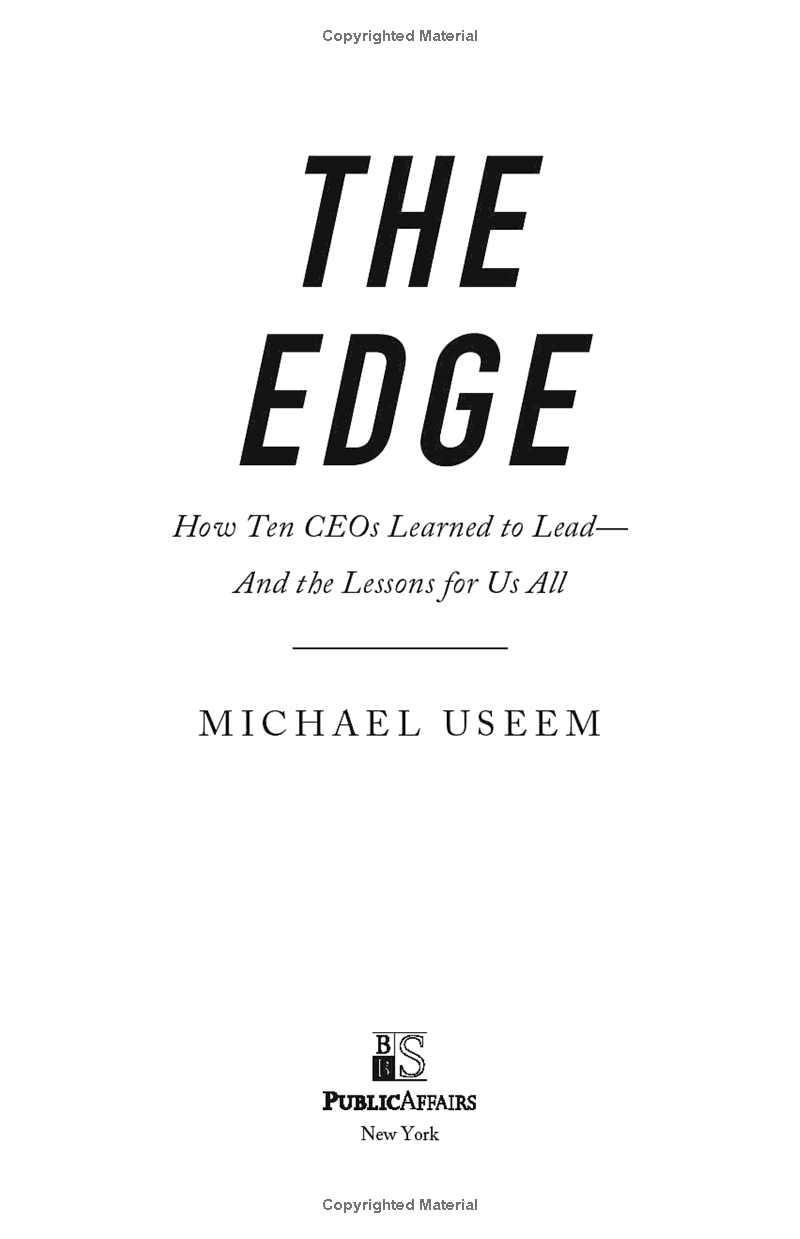 the edge: how ten ceos learned to lead--and the lessons for us all