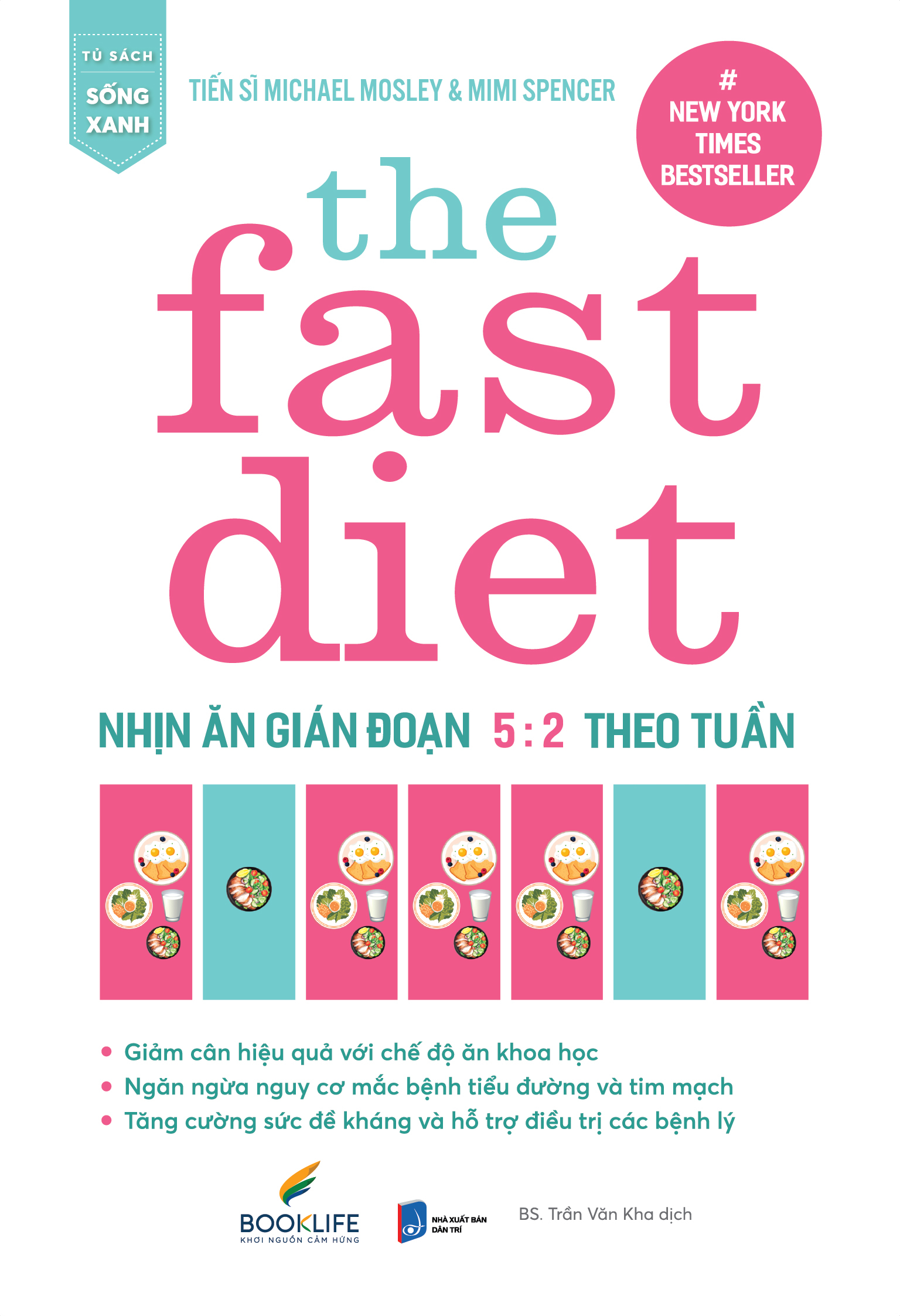 the fast diet - nhịn ăn gián đoạn 5:2 theo tuần