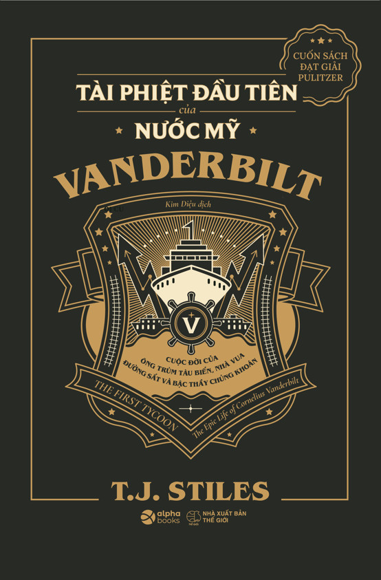 the first tycoon - tài phiệt đầu tiên của nước mỹ vanderbilt - bìa cứng