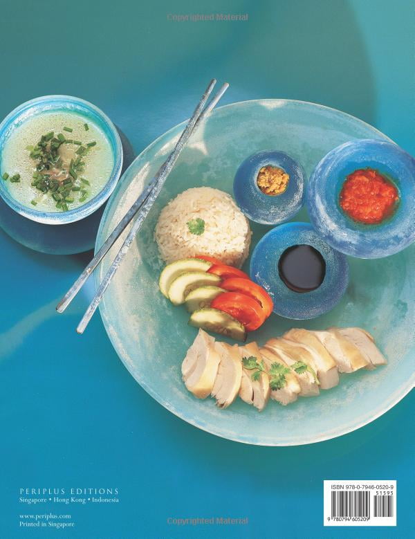 the food of singapore: 63 simple and delicious recipes from the tropical island city-state