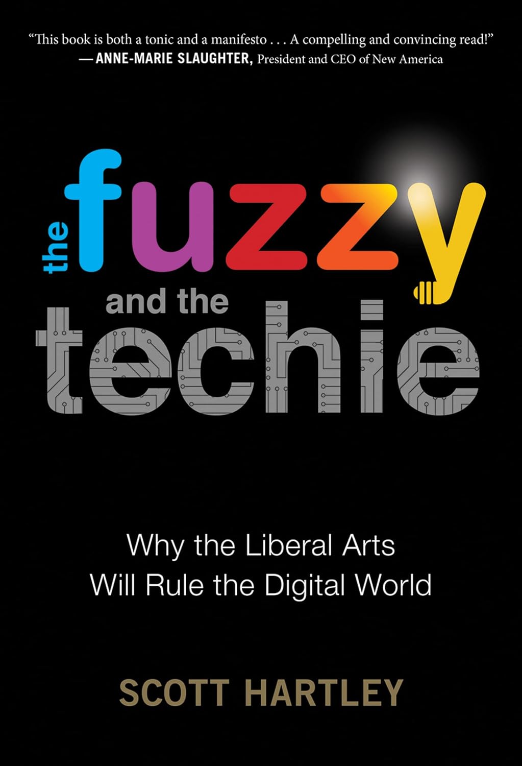 the fuzzy and the techie