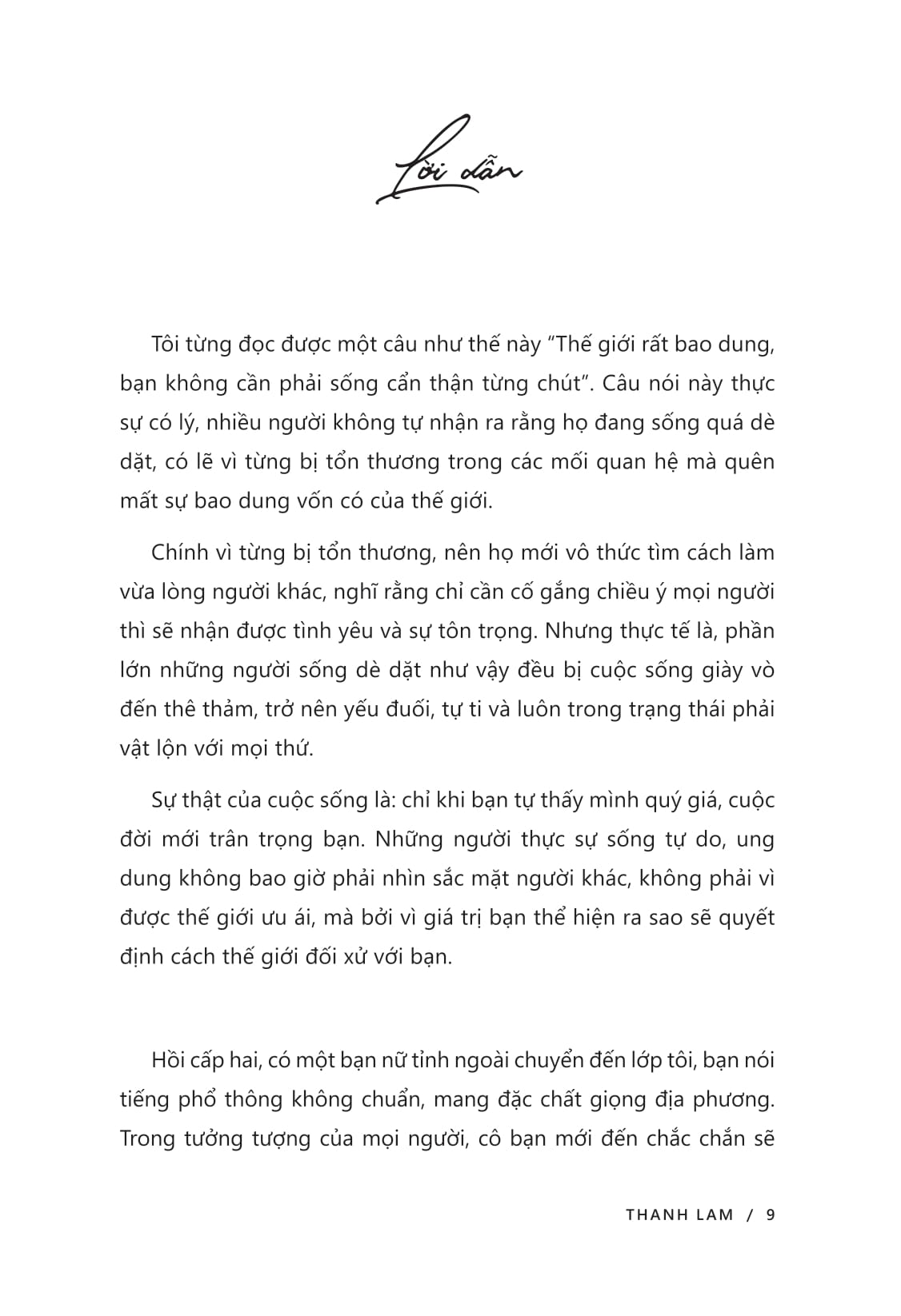 The Gian Rong Lon, Chi Can Ban Chieu Sang Chinh Minh