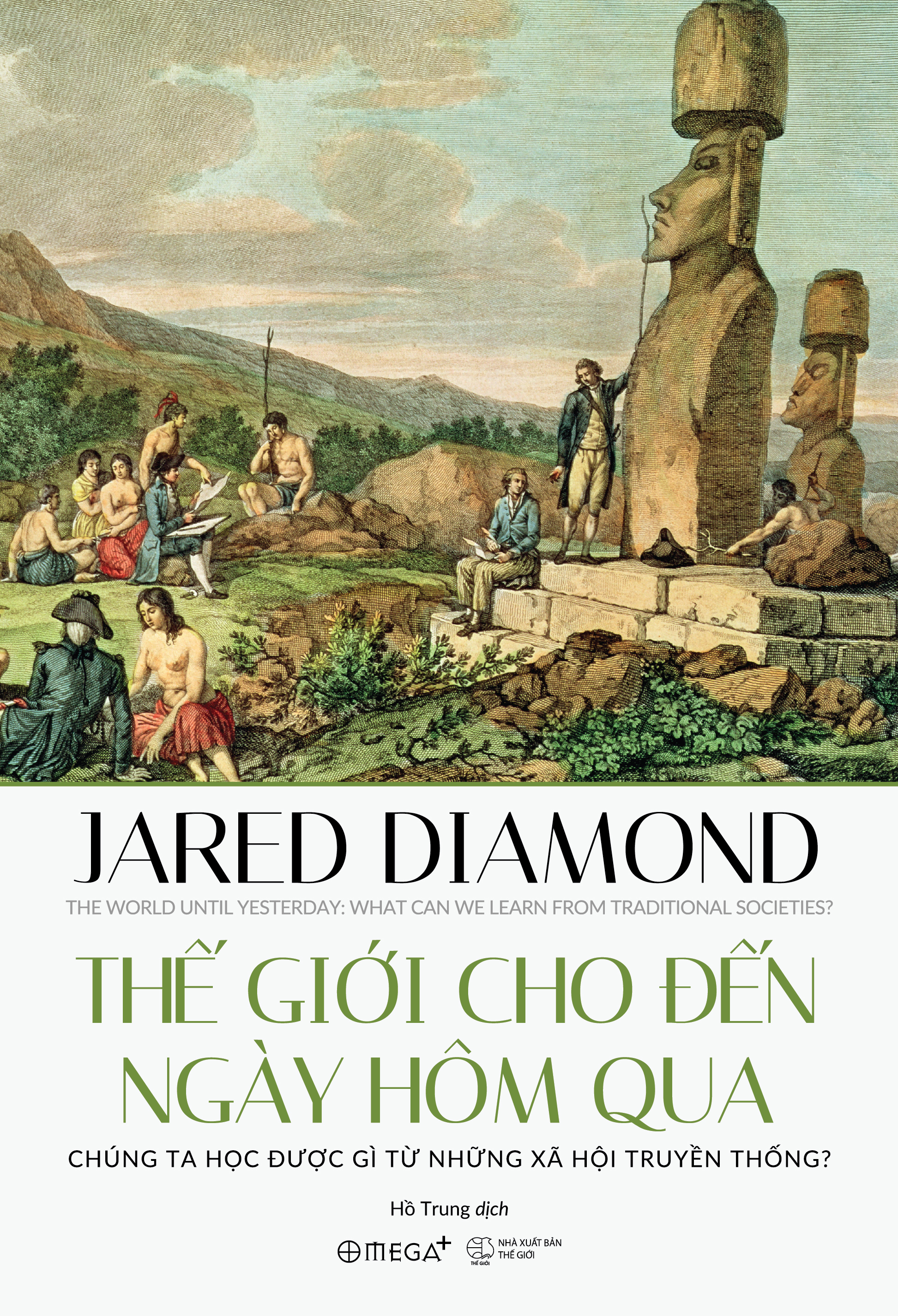 thế giới cho đến ngày hôm qua - chúng ta học được gì từ những xã hội truyền thống?