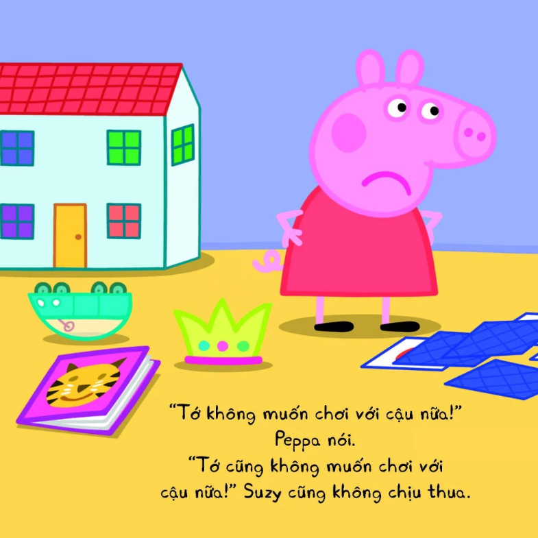 thế giới của peppa - tớ không chơi với cậu nữa