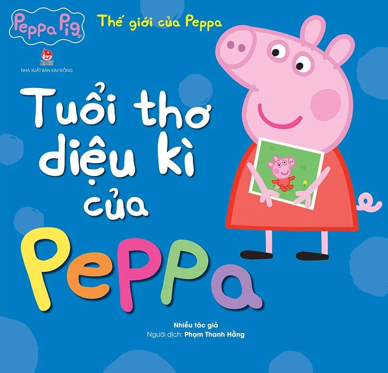 thế giới của peppa - tuổi thơ diệu kì của peppa