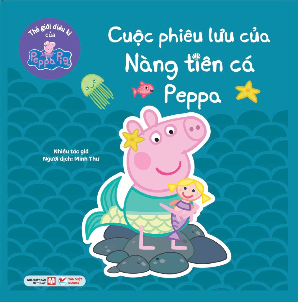 thế giới diệu kì của peppa pig - cuộc phiêu lưu của nàng tiên cá peppa