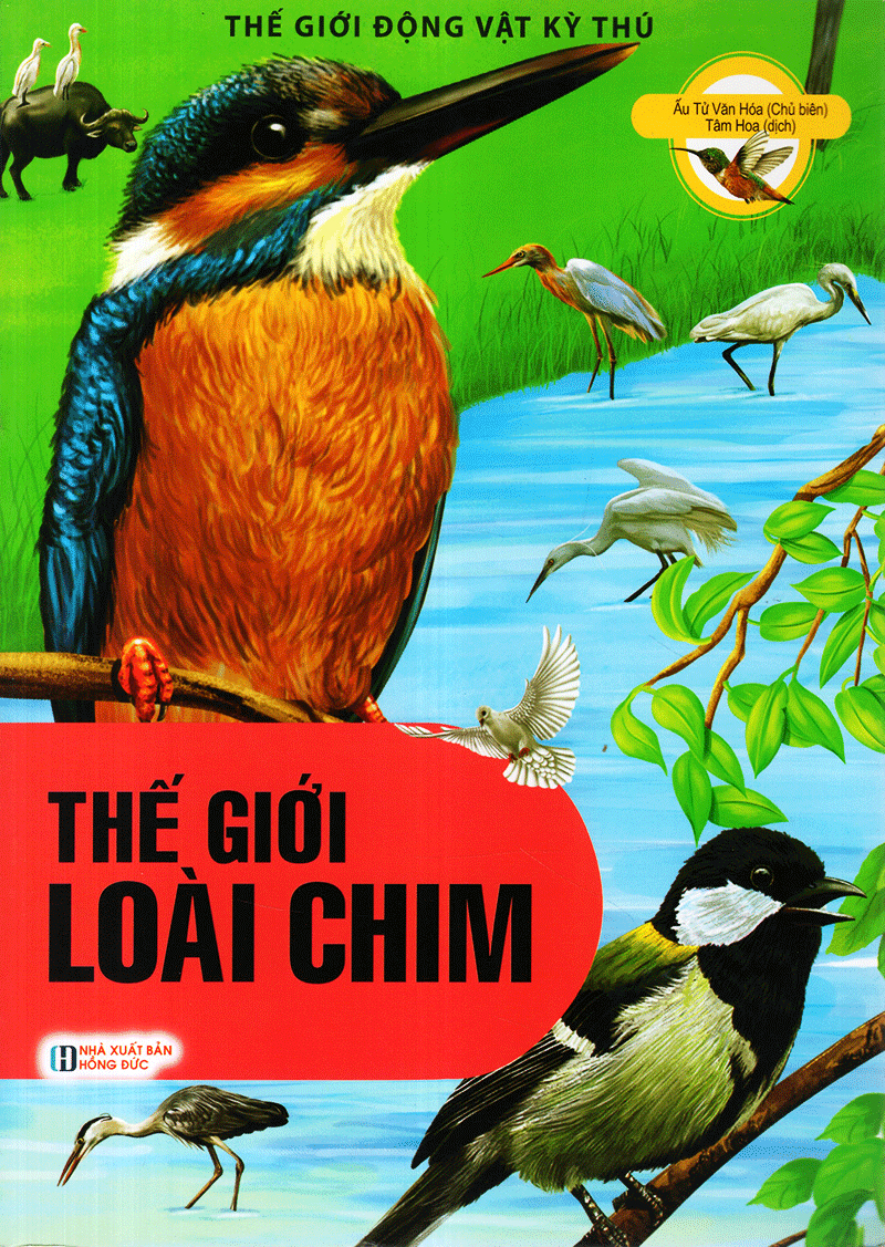 thế giới động vật kì thú - thế giới loài chim