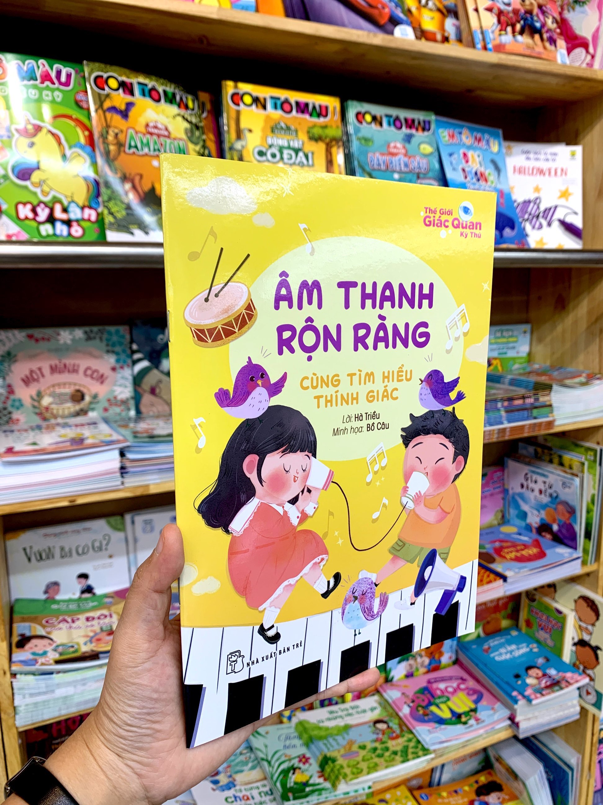 thế giới giác quan kỳ thú: âm thanh rộn ràng - cùng tìm hiểu thính giác