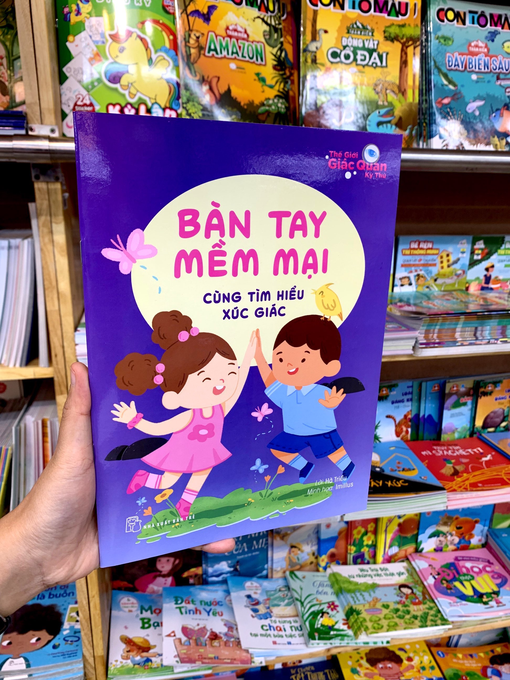 thế giới giác quan kỳ thú: bàn tay mềm mại - cùng tìm hiểu xúc giác