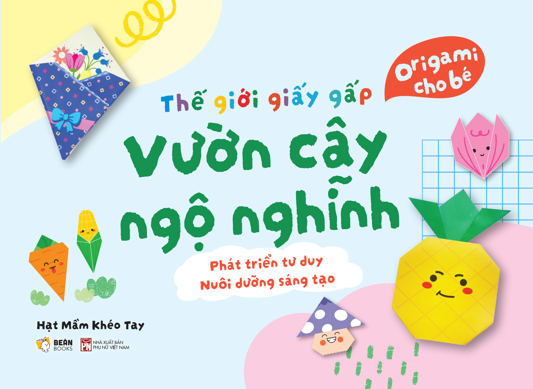 The Gioi Giay Gap - Origami Cho Be - Vuon Cay Ngo Nghinh