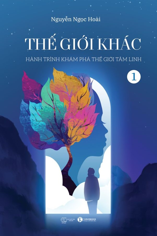 thế giới khác - tập 1 - hành trình khám phá thế giới tâm linh