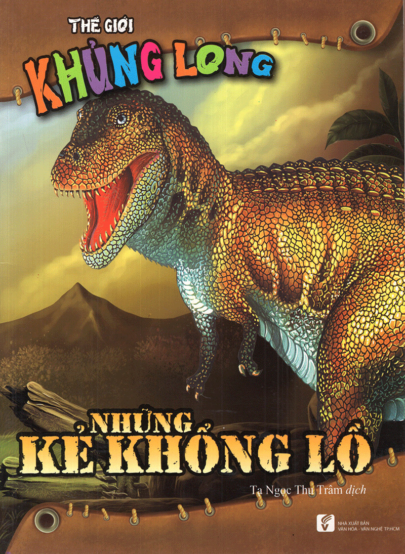 thế giới khủng long - những kẻ khổng lồ (tái bản 2018)