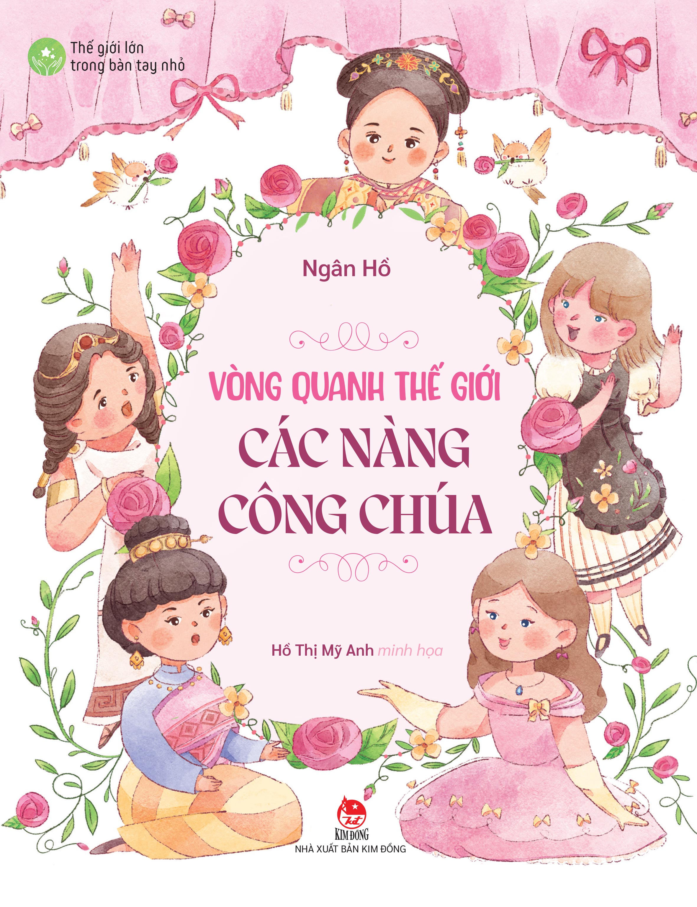 The Gioi Lon Trong Ban Tay Nho - Vong Quanh The Gioi Cac Nang Cong Chua