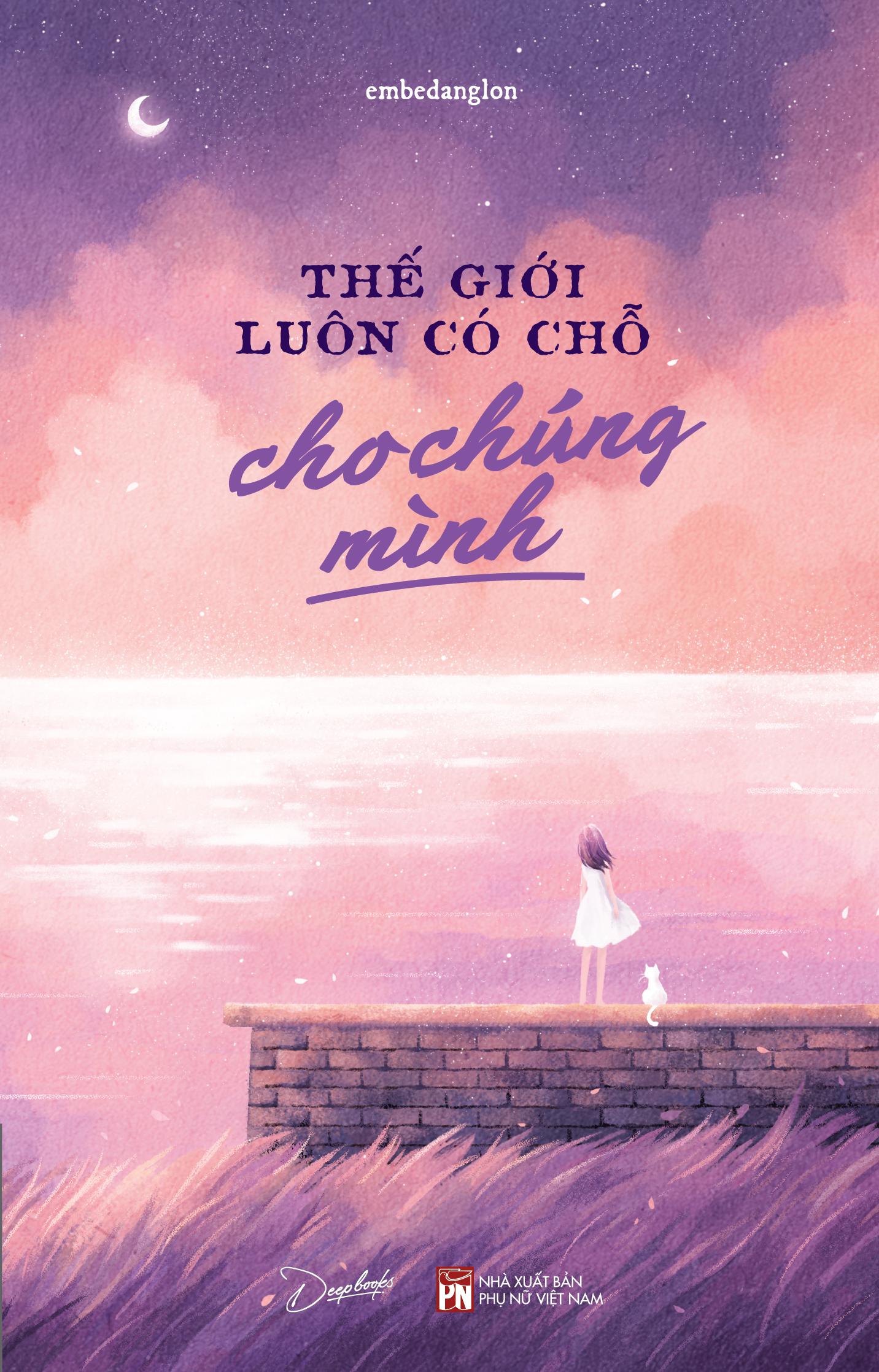 thế giới luôn có chỗ cho chúng mình