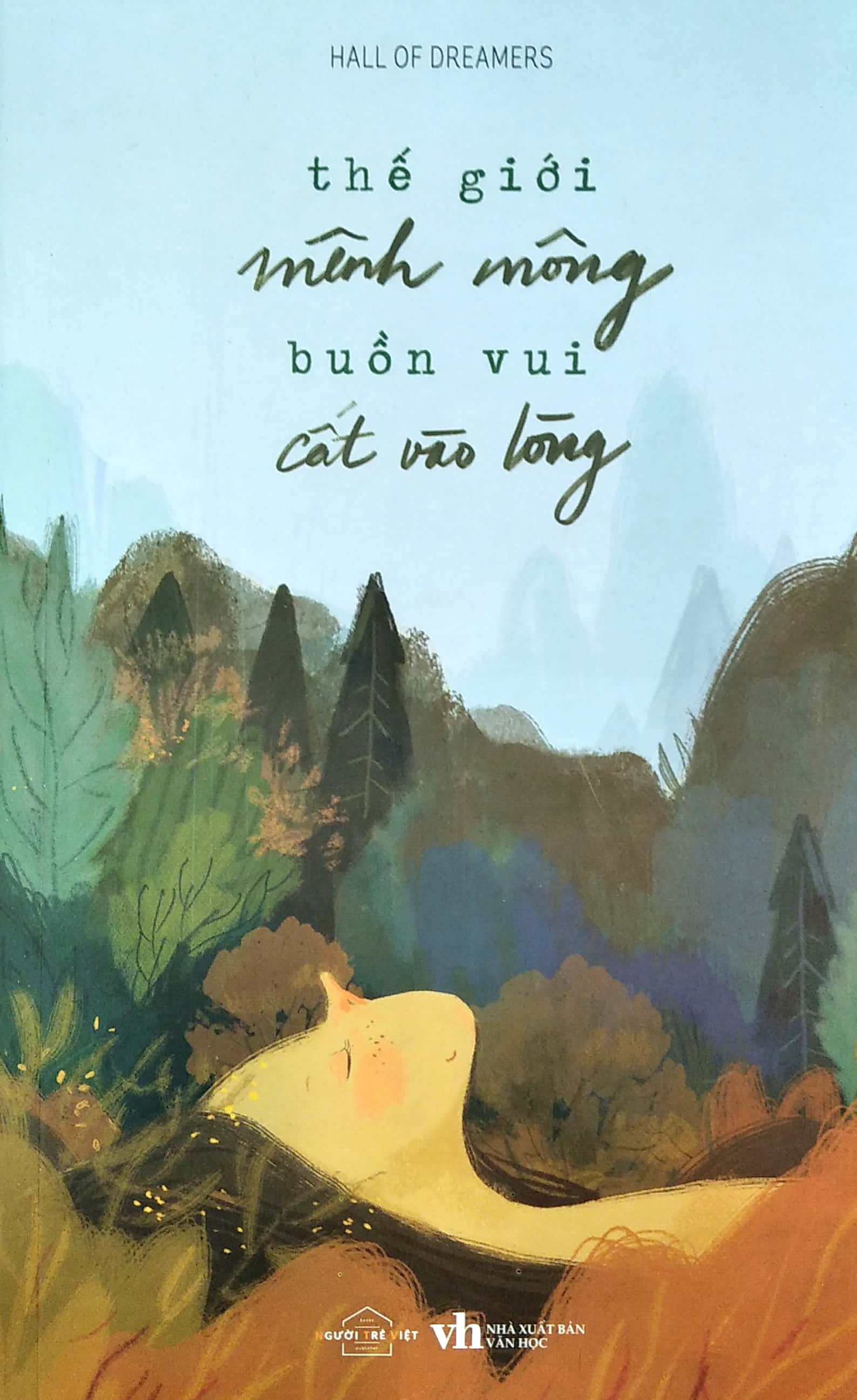 thế giới mênh mông buồn vui cất vào lòng