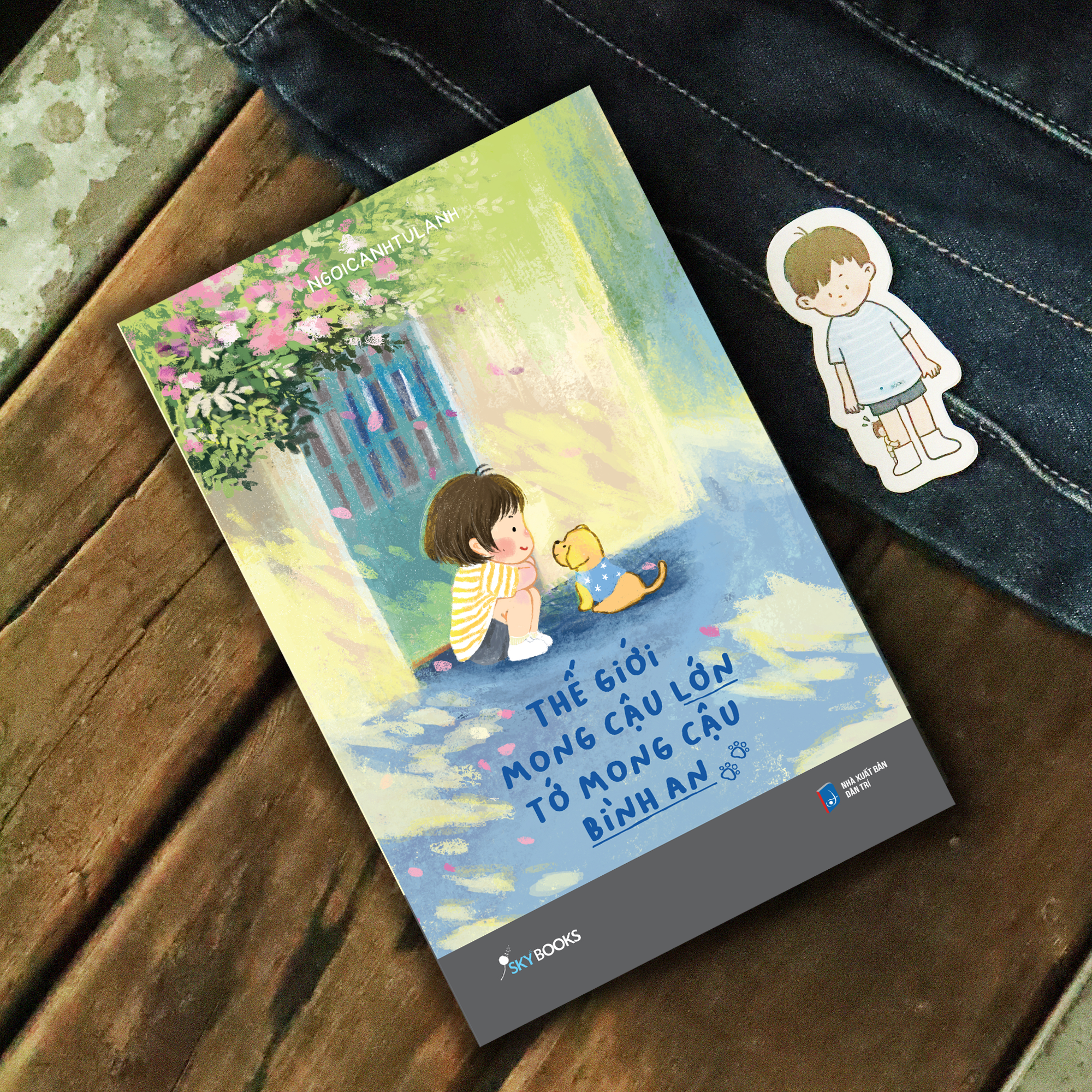 thế giới mong cậu lớn - tớ mong cậu bình an - tặng kèm bookmark