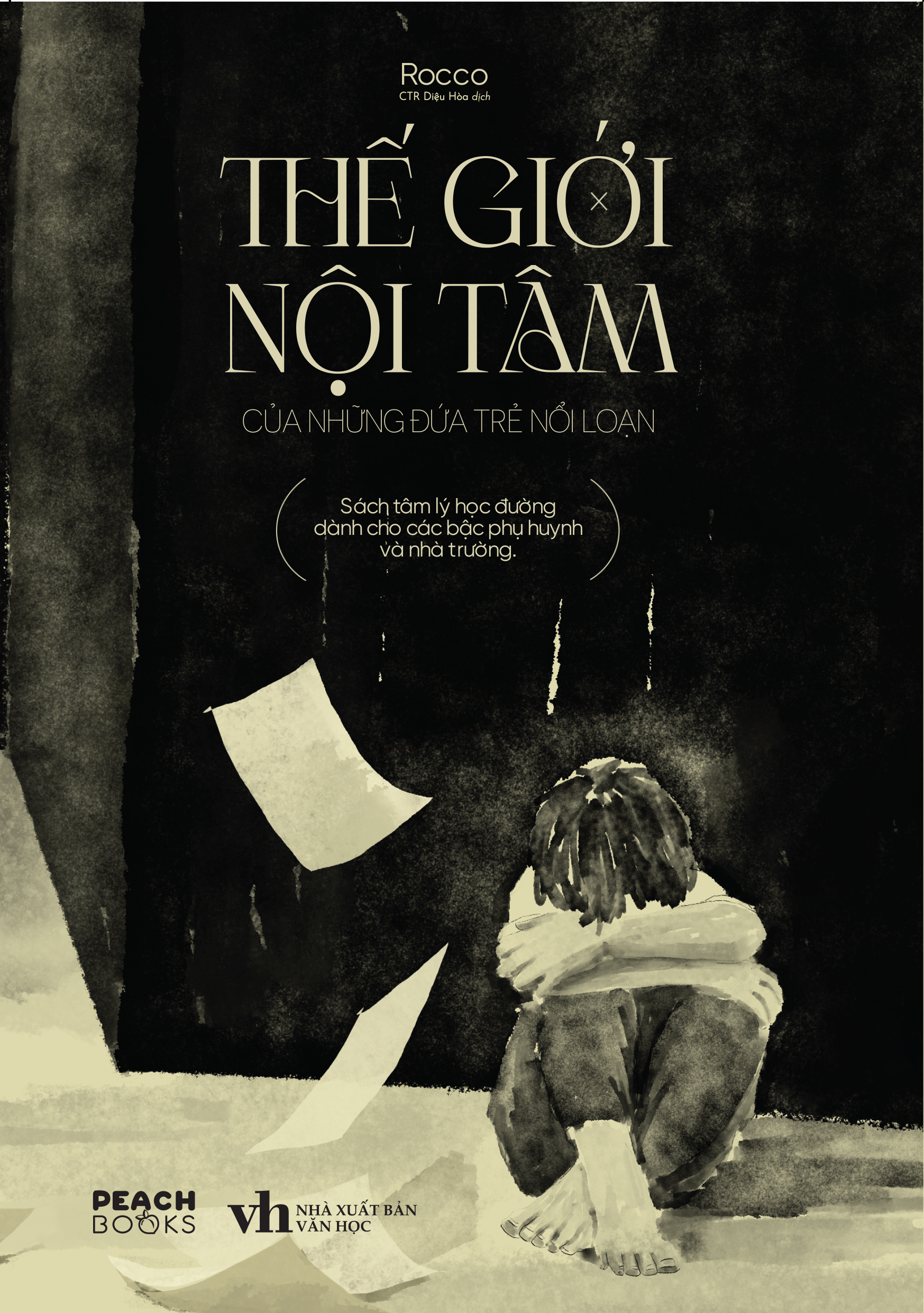 thế giới nội tâm của những đứa trẻ nổi loạn