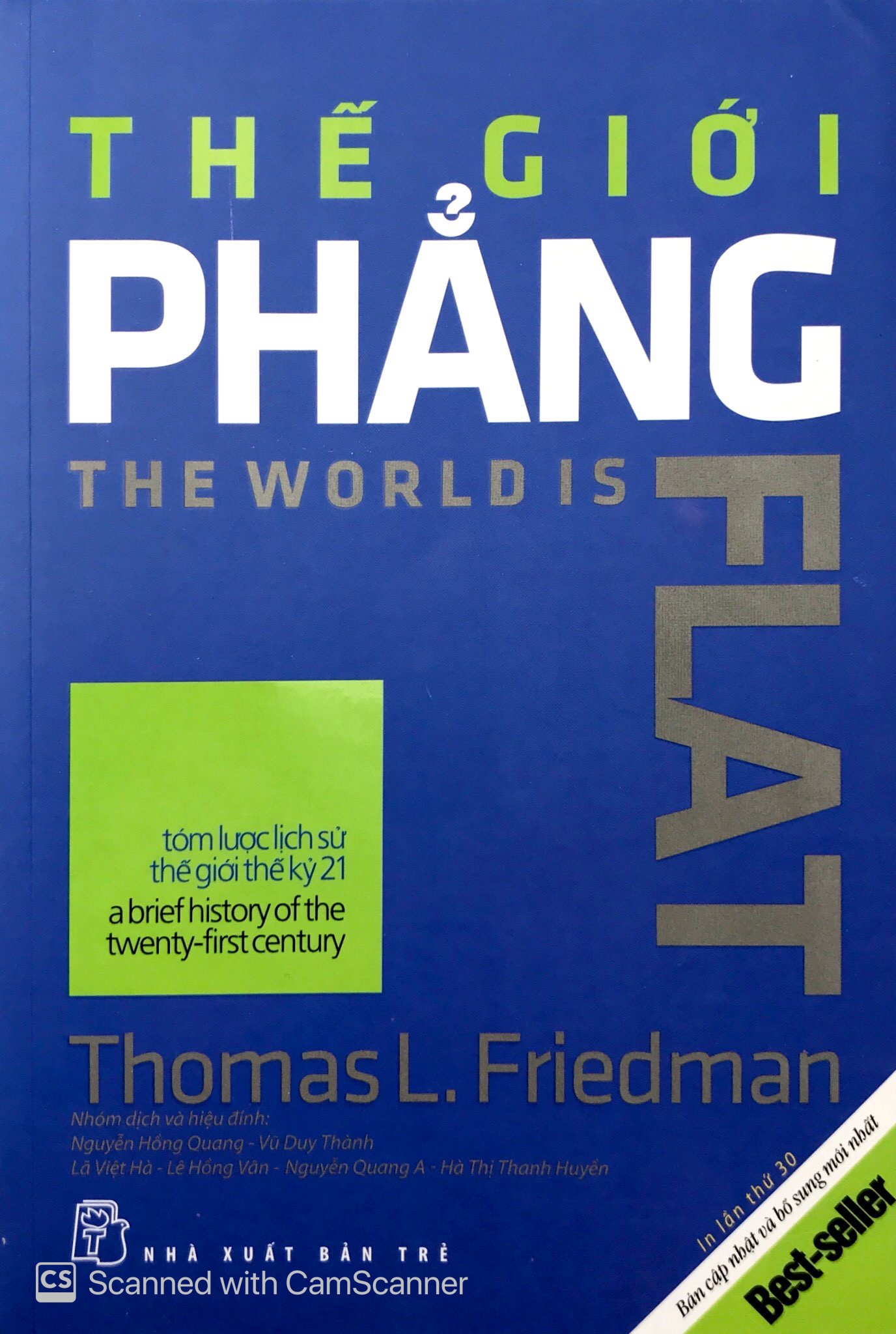 thế giới phẳng - tóm lược lịch sử thế giới thế kỷ xxi (bản cập nhật và bổ sung hai chương mới nhất - 2018)