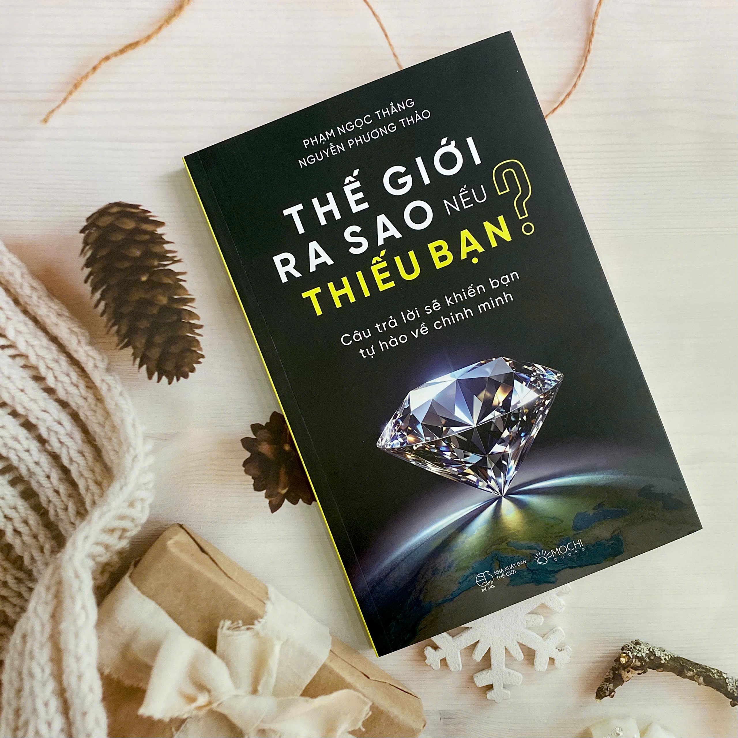 The Gioi Ra Sao Neu Thieu Ban - Cau Tra Loi Se Khien Ban Tu Hao Ve Chinh Minh