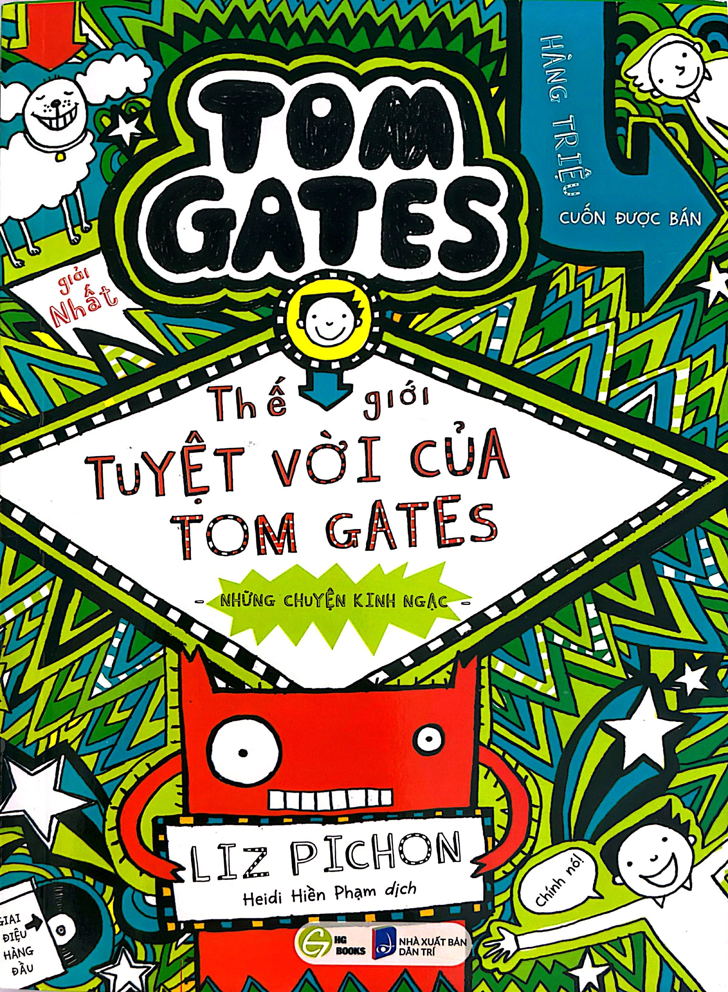 The Gioi Tuyet Voi Cua Tom Gates - Nhung Chuyen Kinh Ngac