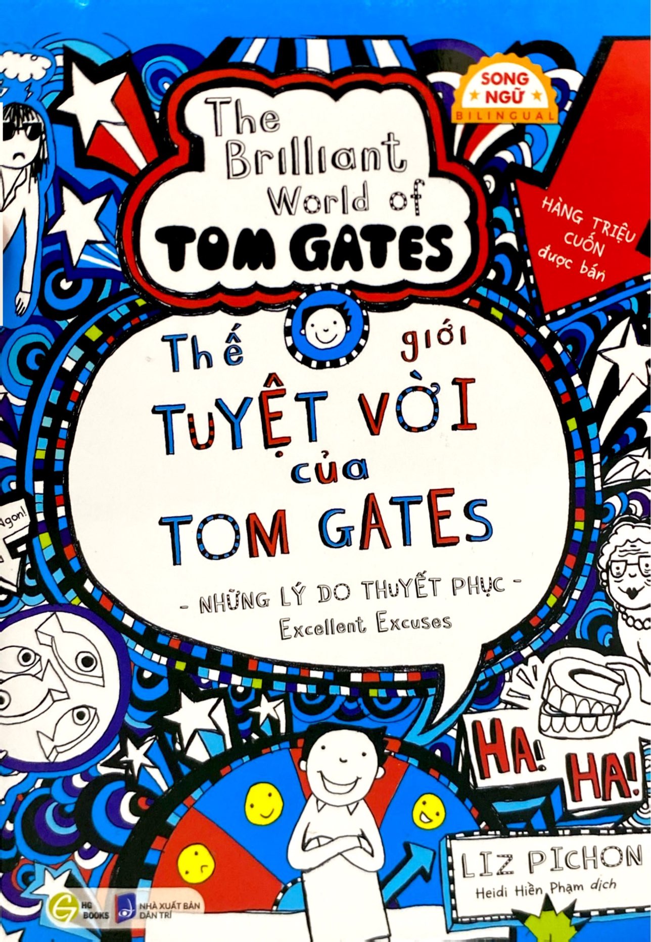 The Gioi Tuyet Voi Cua Tom Gates - Nhung Ly Do Thuyet Phuc - Excellent Excuses