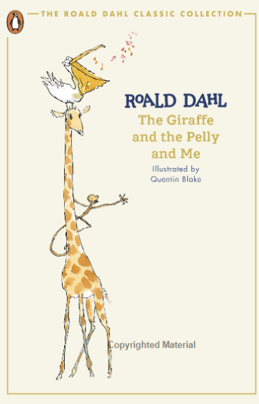 the giraffe and the pelly and me