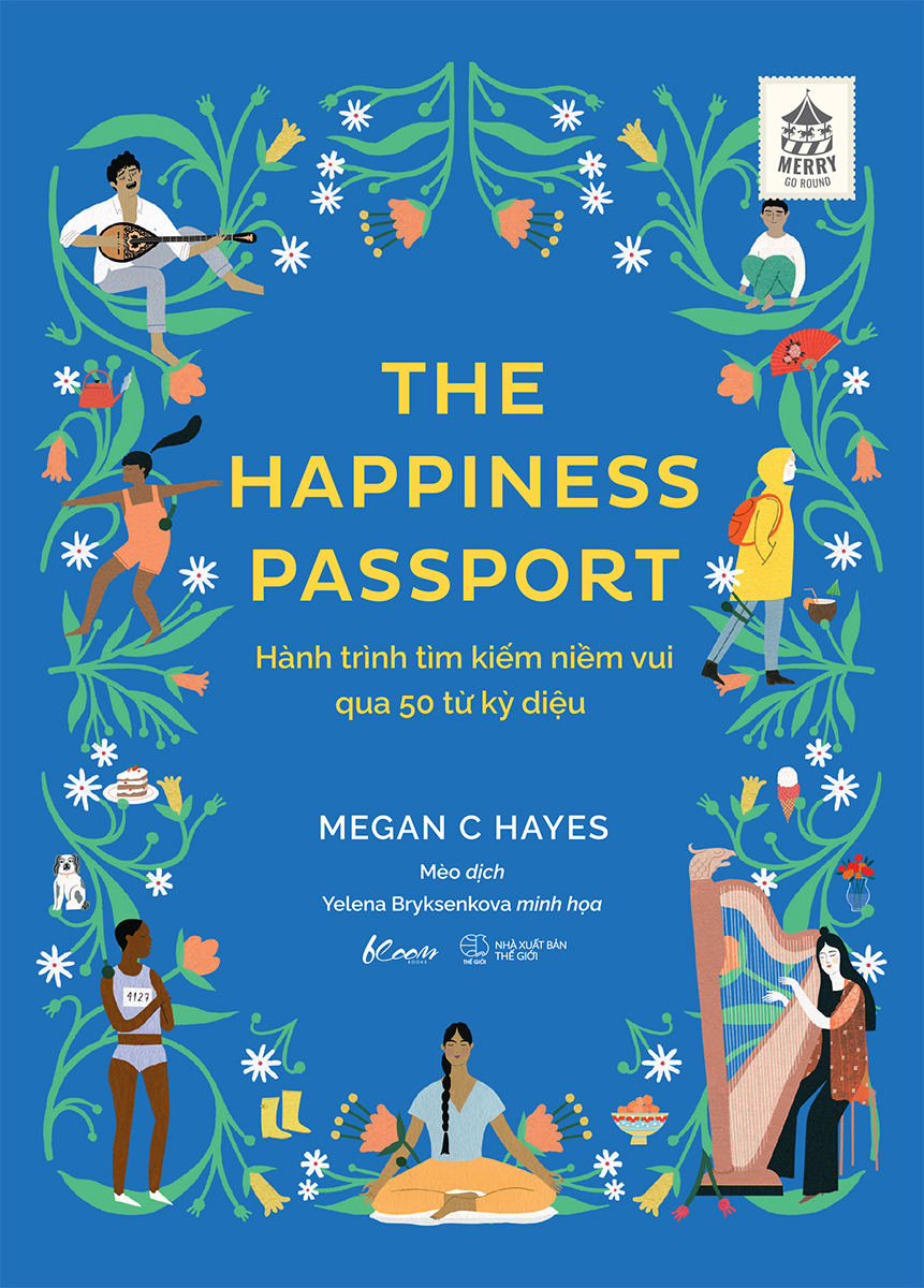 the happiness passport - hành trình tìm kiếm niềm vui qua 50 từ kỳ diệu