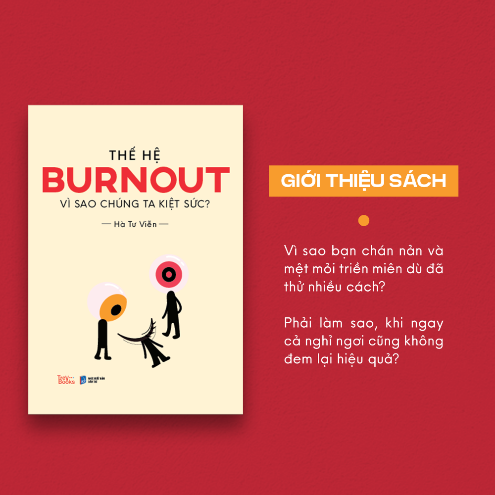 Thế Hệ Burnout - Vì Sao Chúng Ta Kiệt Sức?