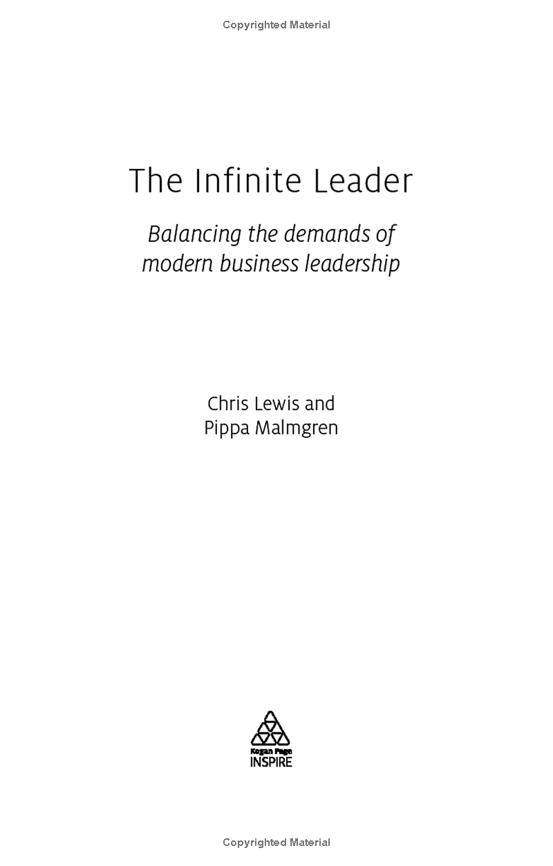 the infinite leader: balancing the demands of modern business leadership (kogan page inspire)