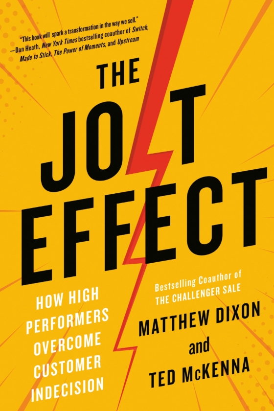 the jolt effect: how high performers overcome customer indecision