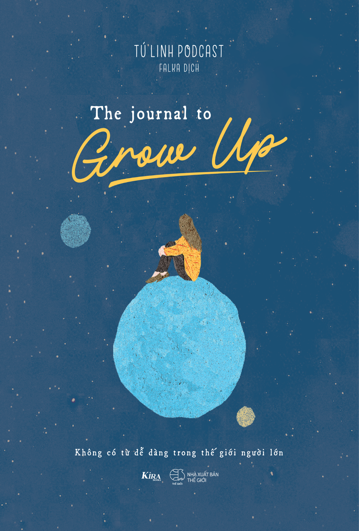 the journal to grow up - không có từ dễ dàng trong thế giới người lớn