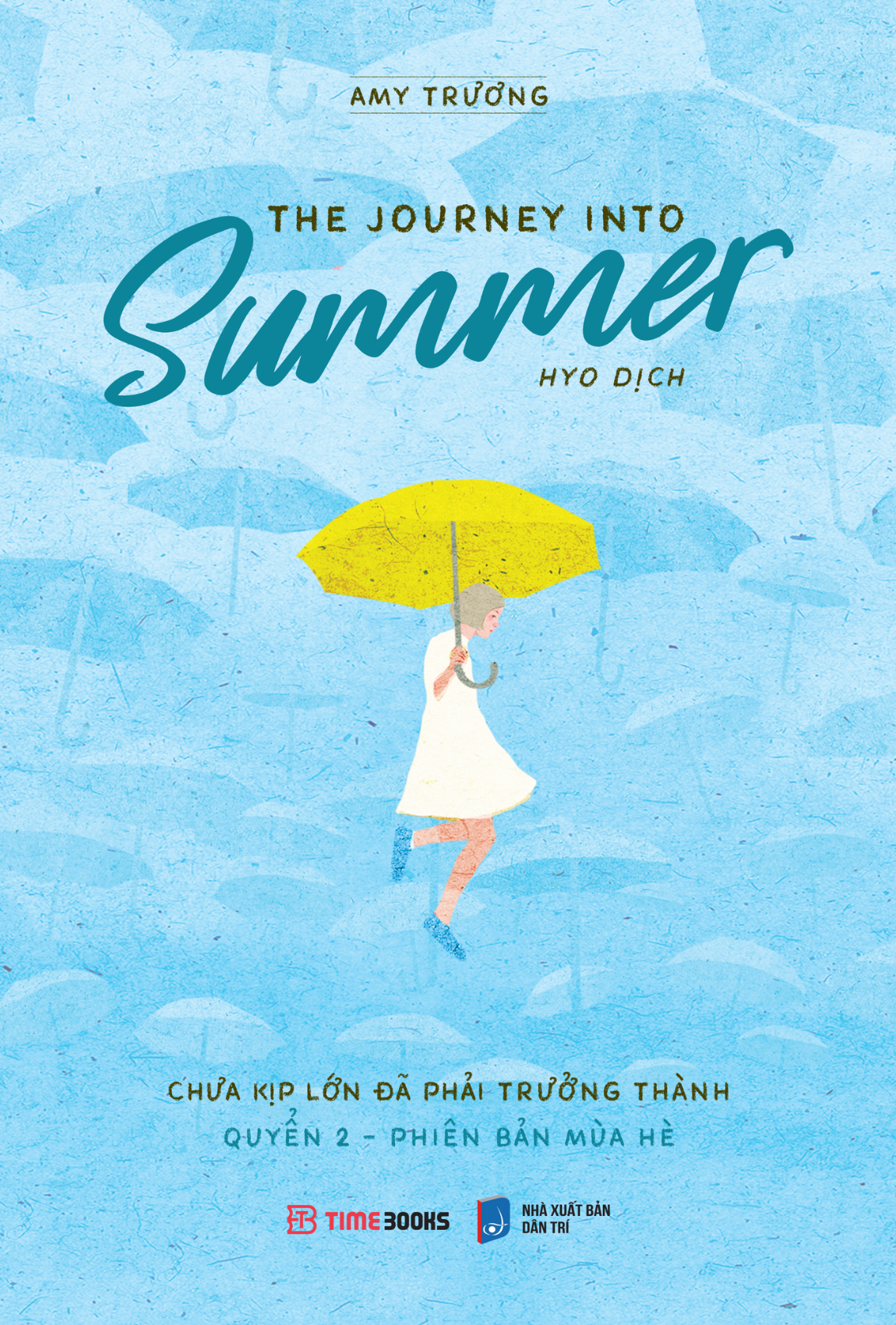 the journey into summer - chưa kịp lớn đã phải trưởng thành - quyển 2 - phiên bản mùa hè