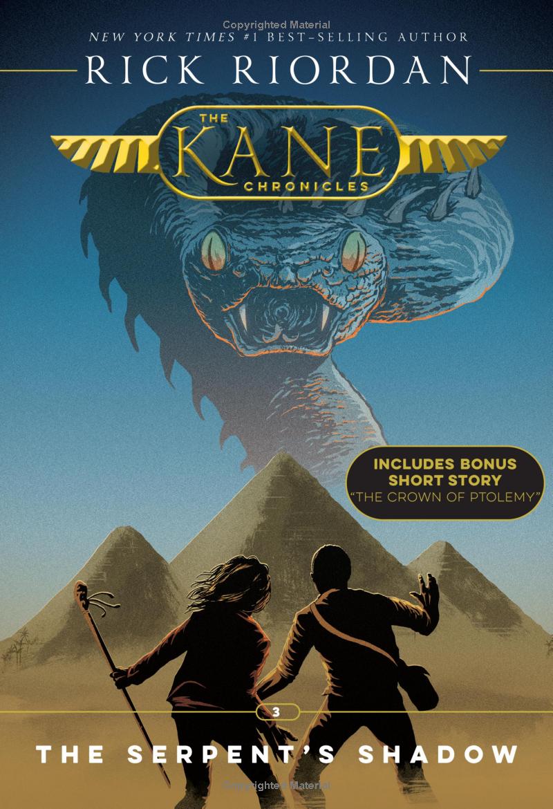 the kane chronicles, book 3 - the serpent's shadow