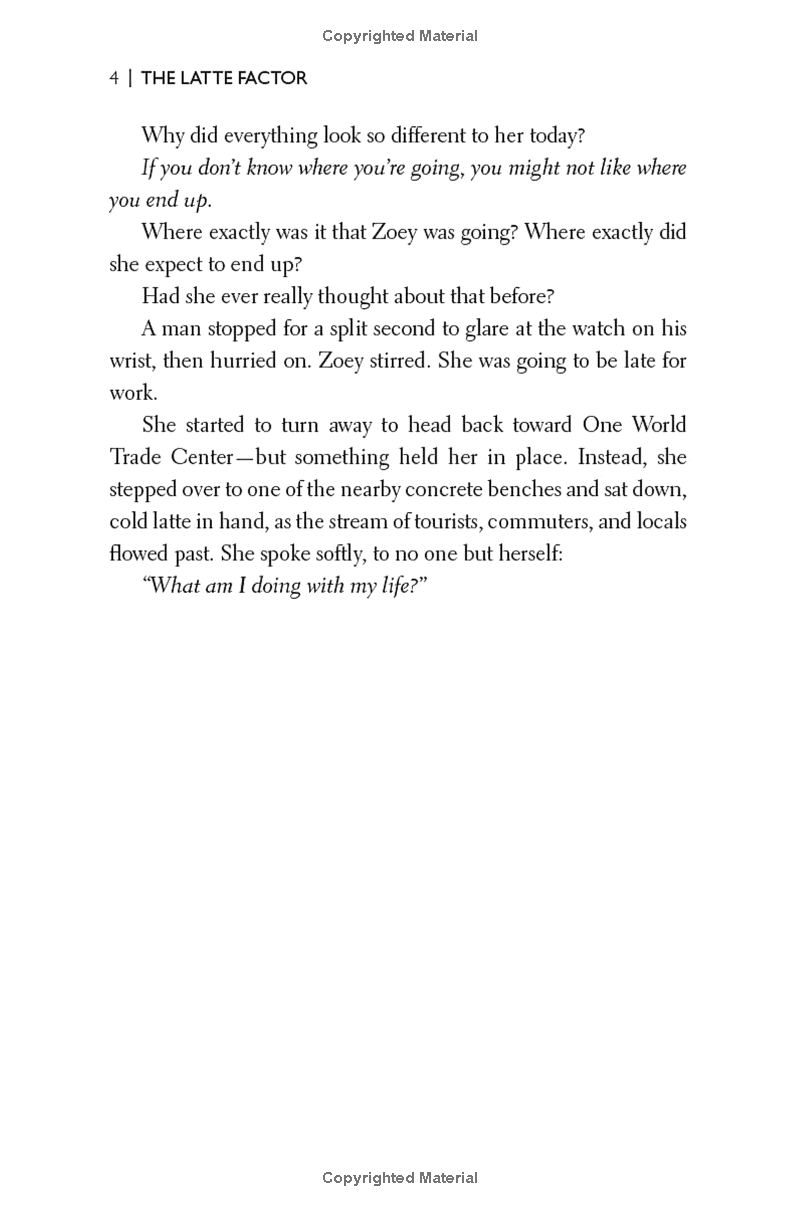 the latte factor: why you don't have to be rich to live rich