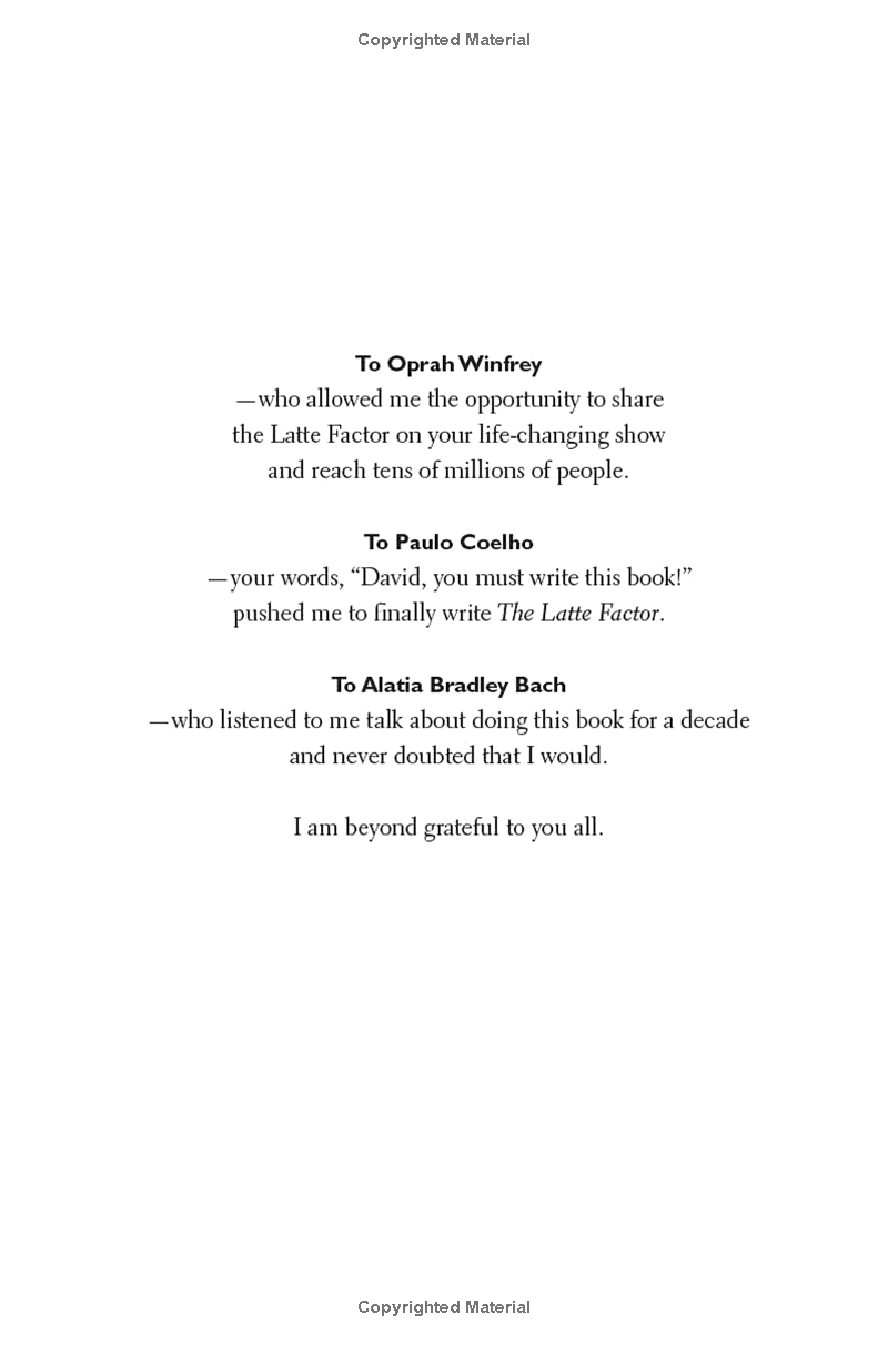 the latte factor: why you don't have to be rich to live rich