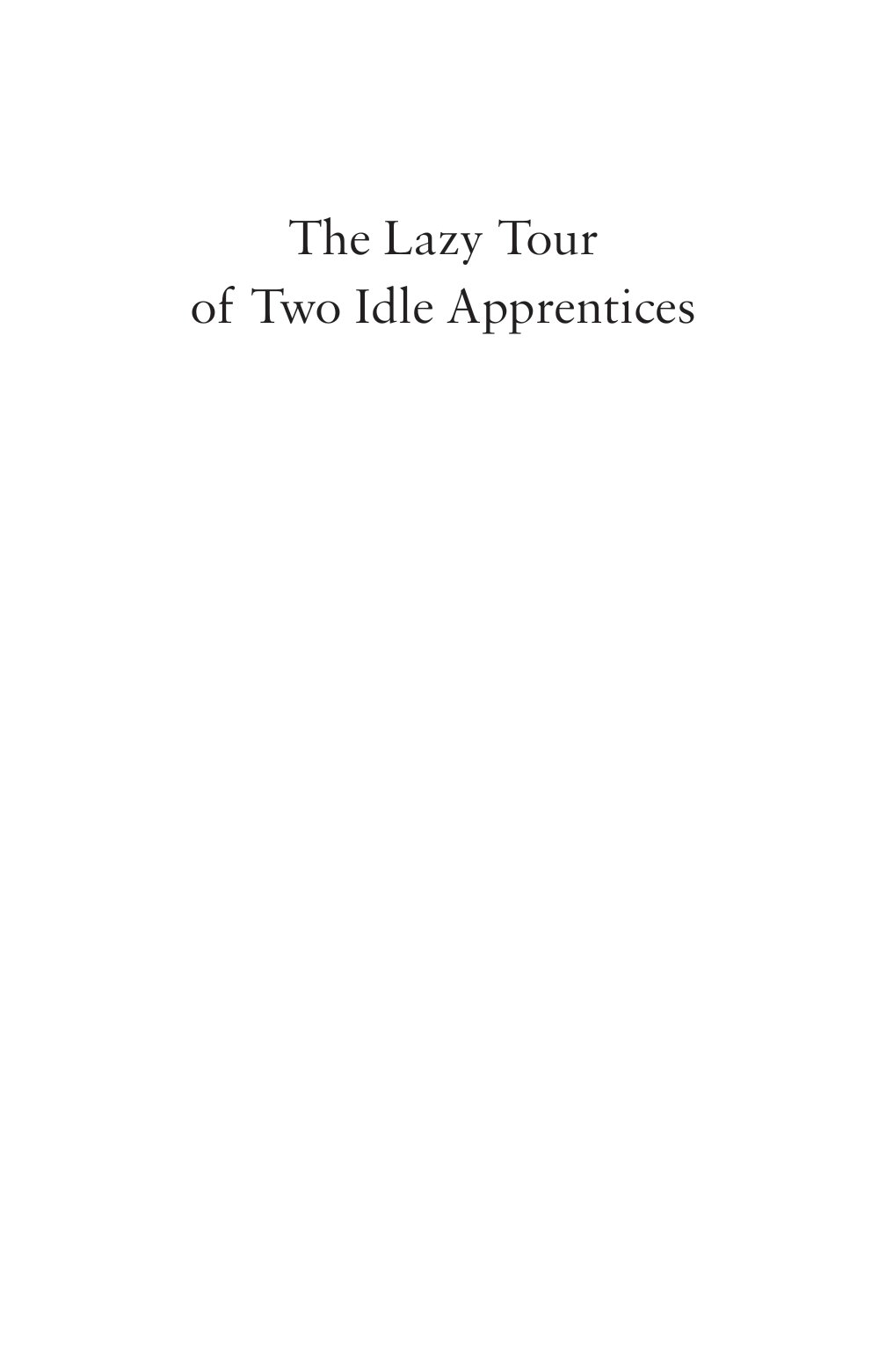 the lazy tour of two idle apprentices