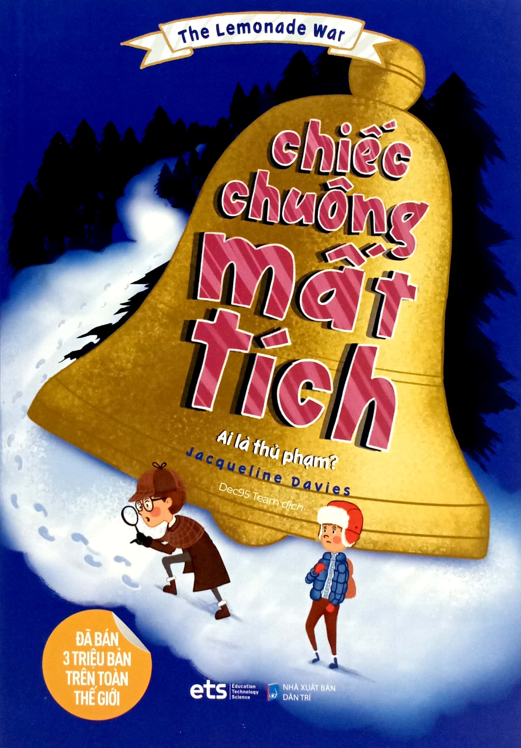 the lemonade war: chiếc chuông mất tích