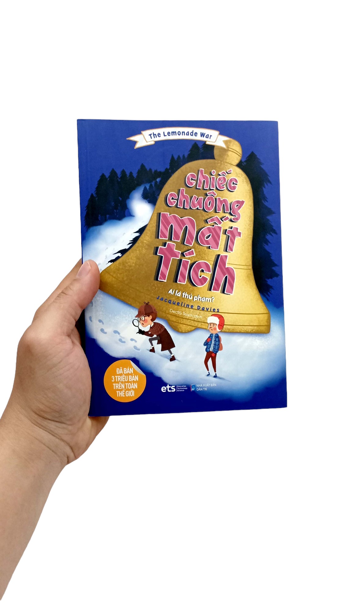 the lemonade war: chiếc chuông mất tích