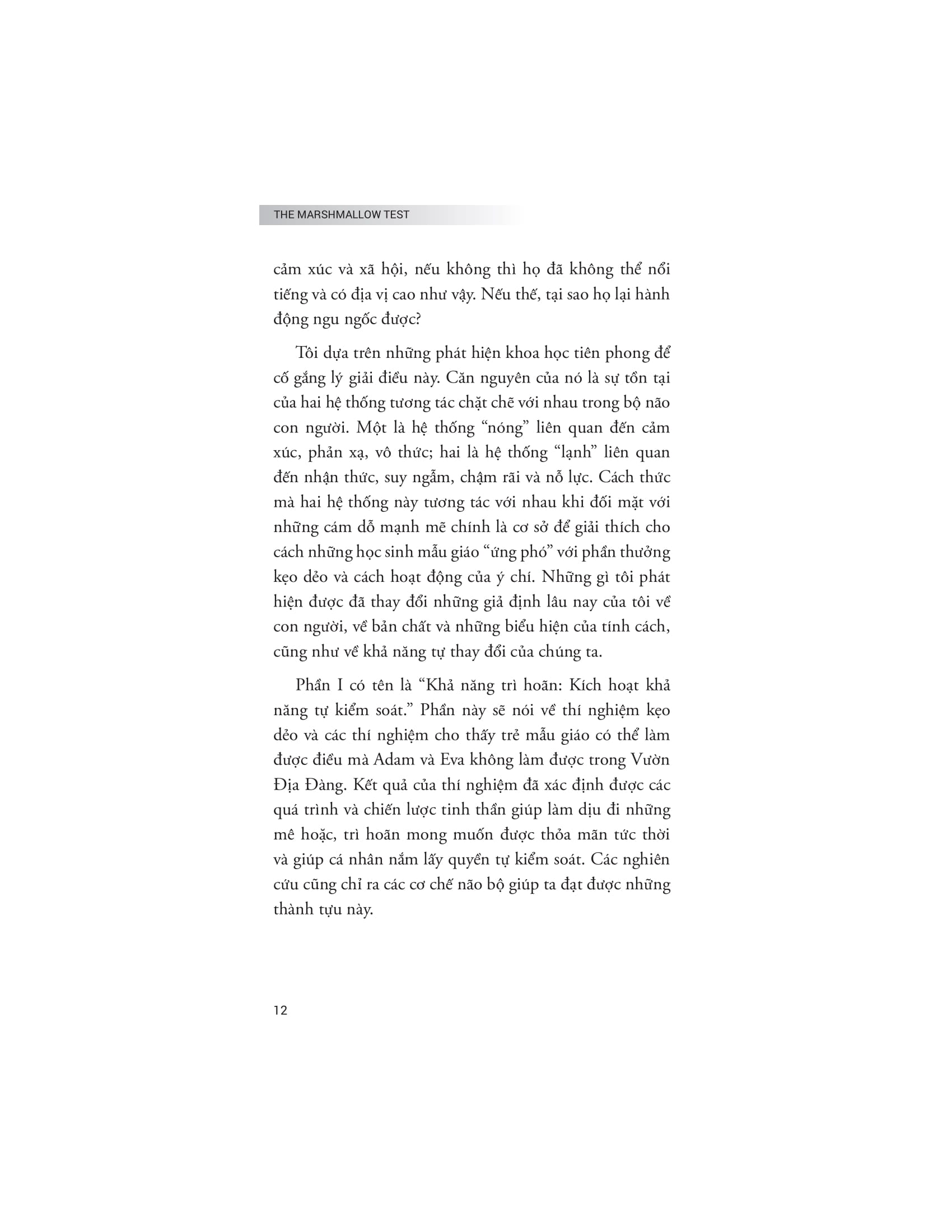 the marshmallow test - hiệu ứng của sự cám dỗ và khai phá sức mạnh của ý chí tự chủ để kiểm soát bản năng