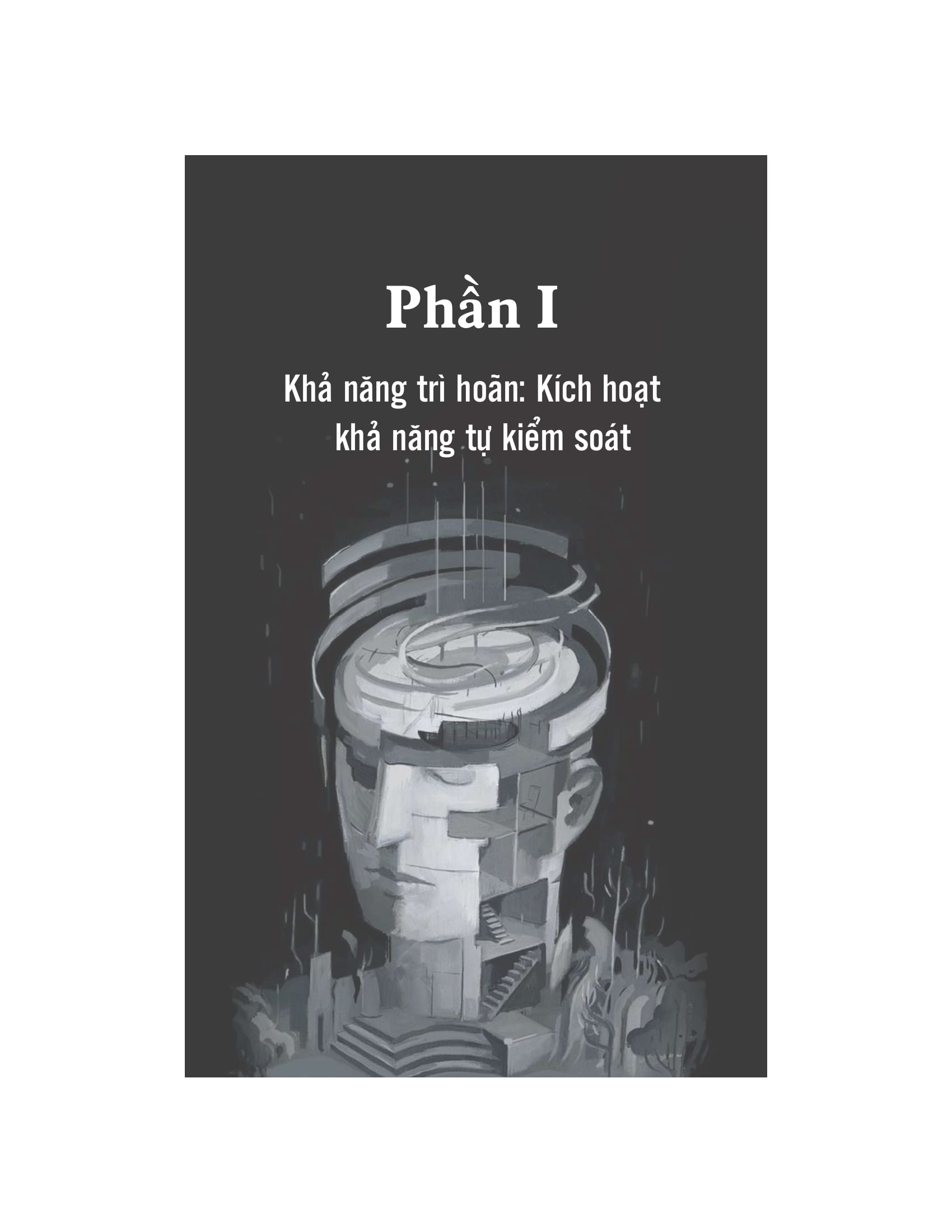 the marshmallow test - hiệu ứng của sự cám dỗ và khai phá sức mạnh của ý chí tự chủ để kiểm soát bản năng