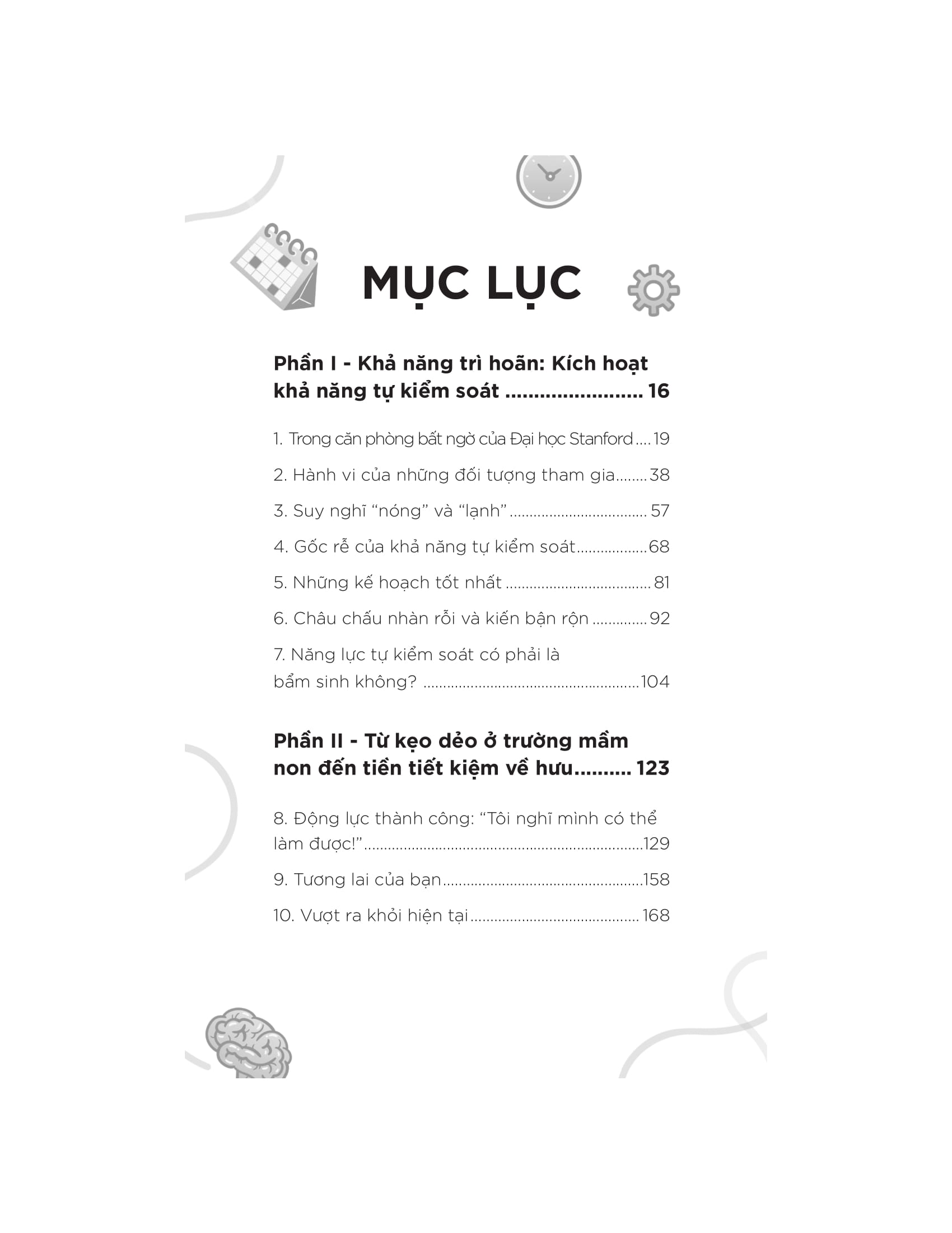 the marshmallow test - hiệu ứng của sự cám dỗ và khai phá sức mạnh của ý chí tự chủ để kiểm soát bản năng