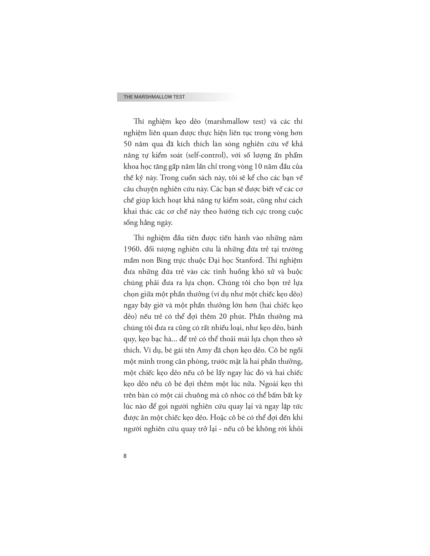 the marshmallow test - hiệu ứng của sự cám dỗ và khai phá sức mạnh của ý chí tự chủ để kiểm soát bản năng