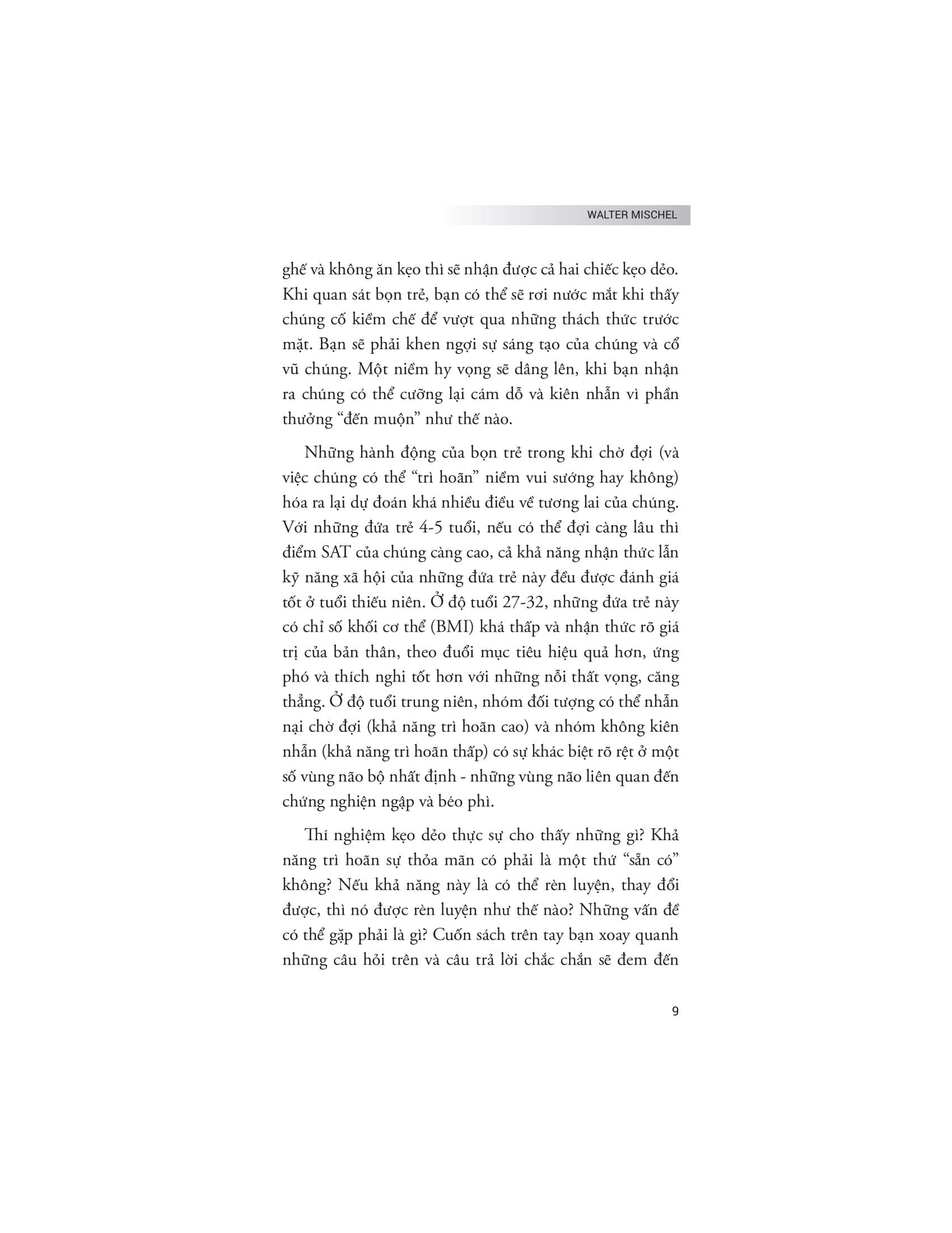 the marshmallow test - hiệu ứng của sự cám dỗ và khai phá sức mạnh của ý chí tự chủ để kiểm soát bản năng